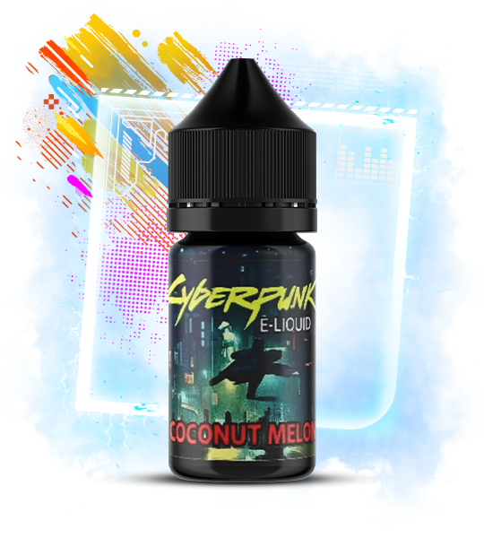 Cyberpunk_30ml_CoconutMelon
