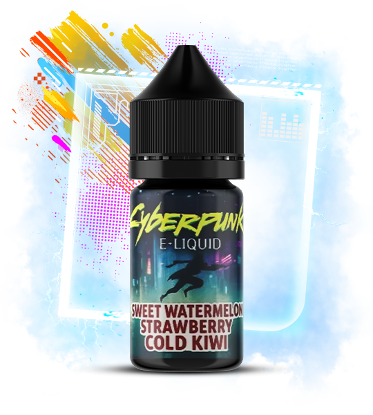 Cyberpunk_30ml_SweetWatermelonStrawberryColdKiwi